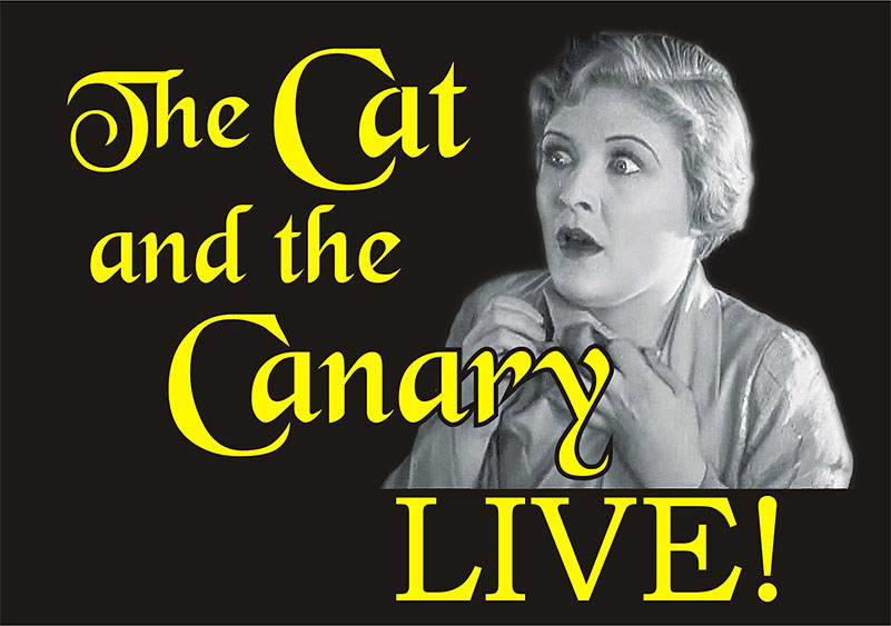 The Cat and the Canary - LIVE!